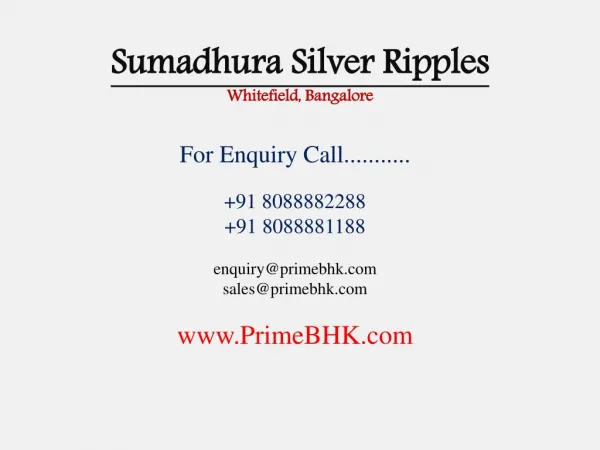 Sumadhura Silver Ripples, Whitefield, Bangalore