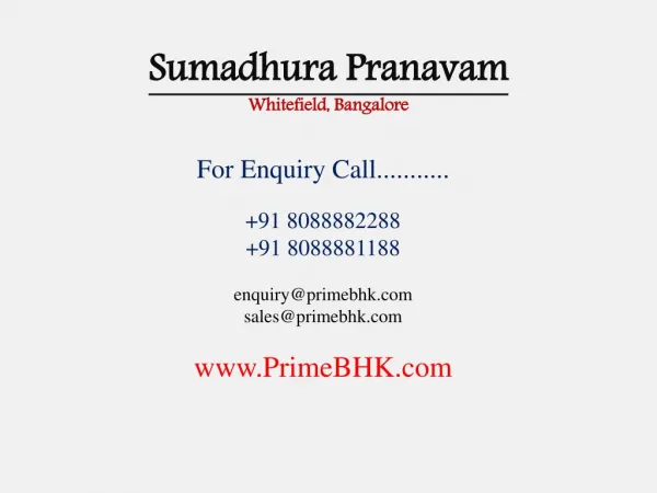 Sumadhura Pranavam, Whitefield, Bangalore