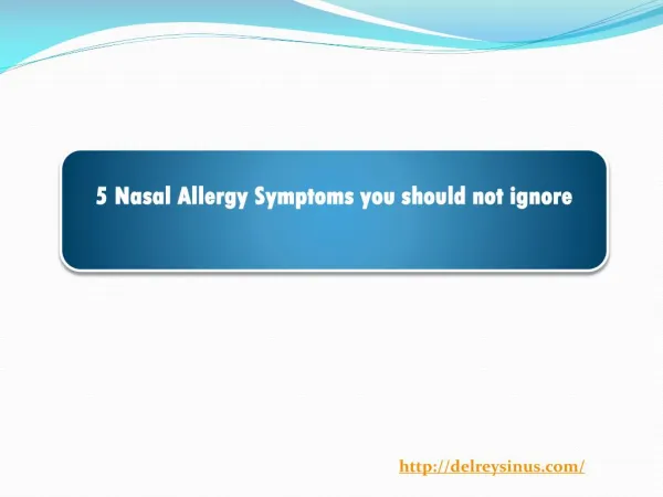 5 Nasal Allergy Symptoms you should not ignore