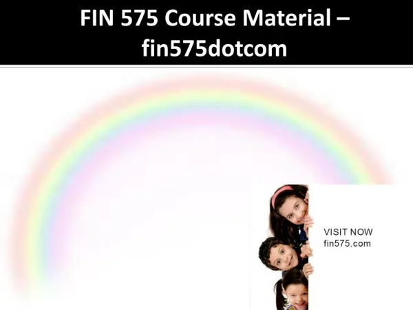 FIN 575 Course Material - fin575dotcom