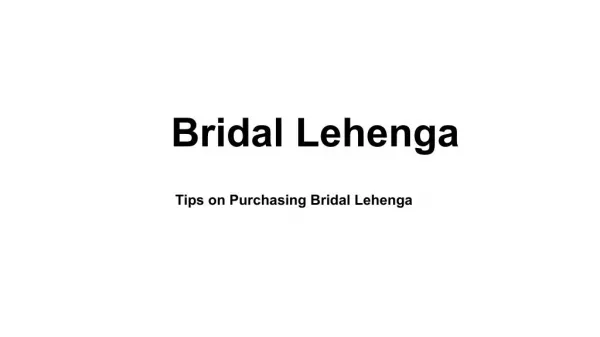 Tips on Purchasing Bridal Lehenga