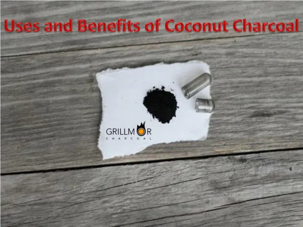 Uses and Benefits of Coconut Charcoal