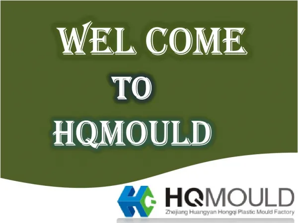 Hqmould : the Best Plastic mould Manufacturer in China