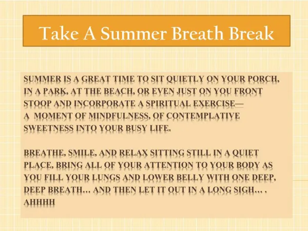 Take A Summer Breath Break