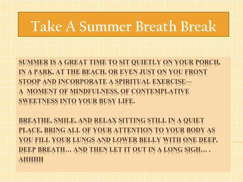 take a summer breath break