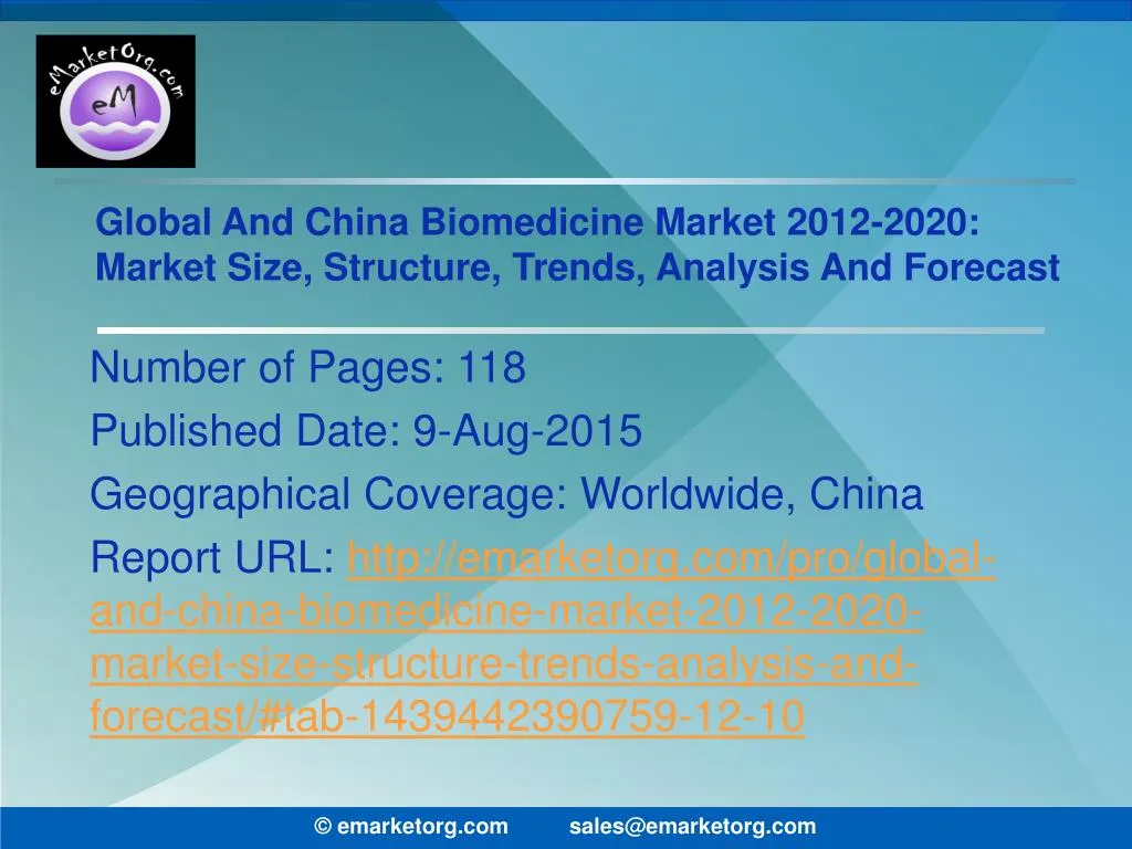 global and china biomedicine market 2012 2020 market size structure trends analysis and forecast