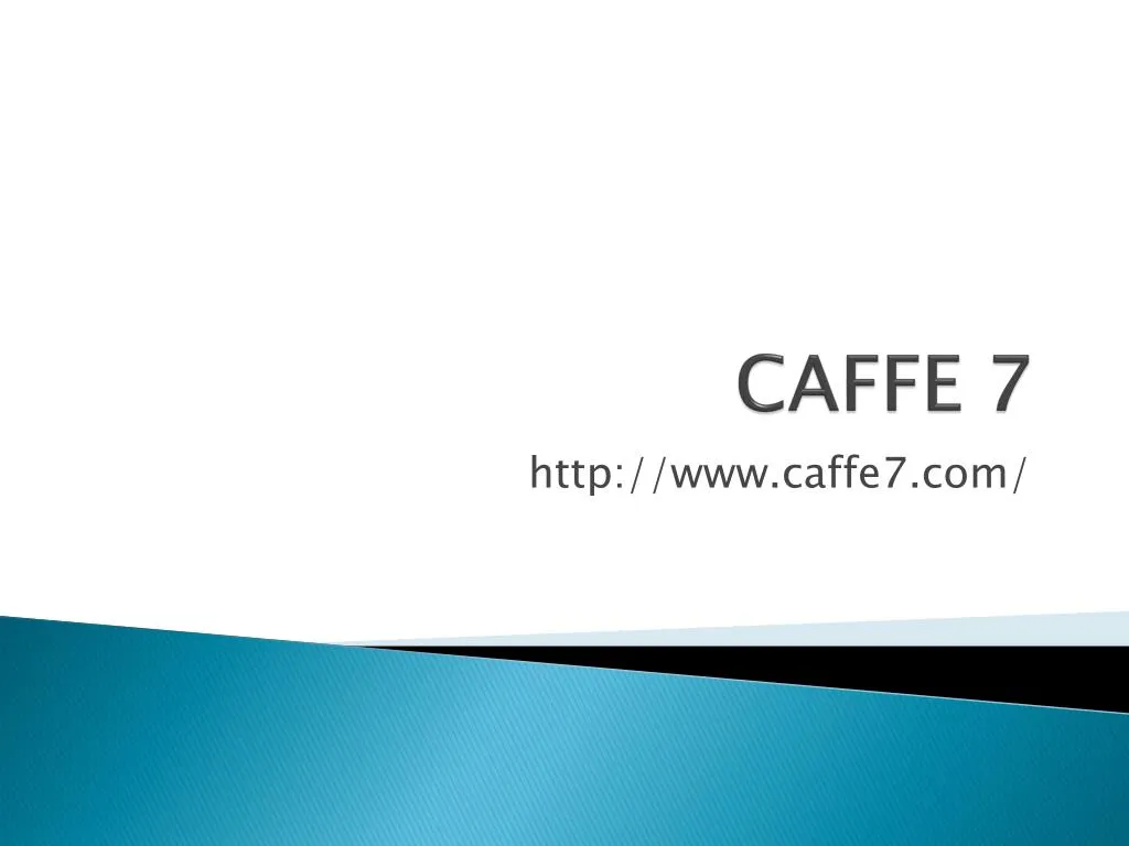 caffe 7