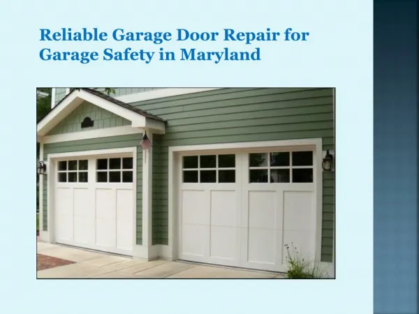Reliable Garage Door Repair for Garage Safety in Maryland