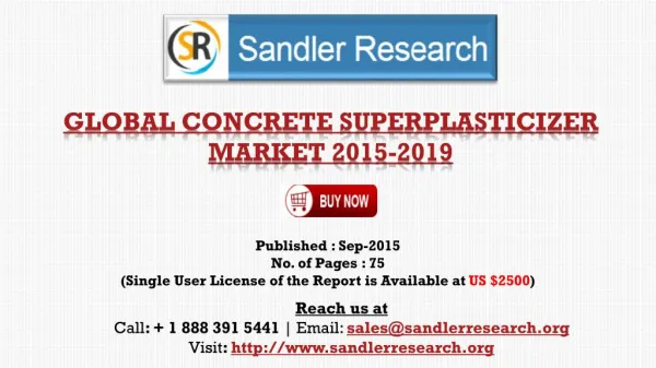 2019 World Concrete Superplasticizer Industry by Market Size, Trends, Drivers and Growth Opportunities Analysis and Fore