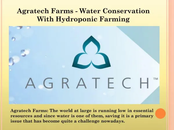 Agratech Farms - Water Conservation With Hydroponic Farming