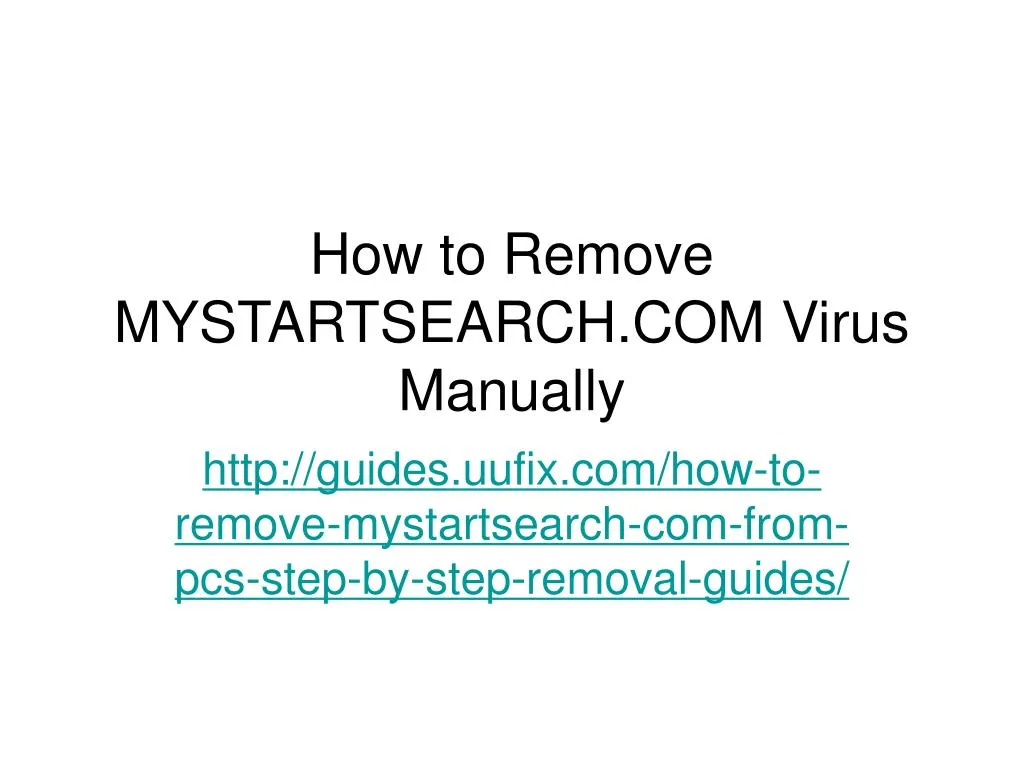 how to remove mystartsearch com virus manually