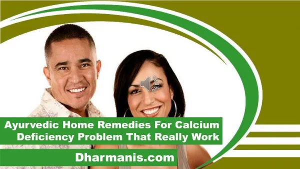 Ayurvedic Home Remedies For Calcium Deficiency Problem That Really Work