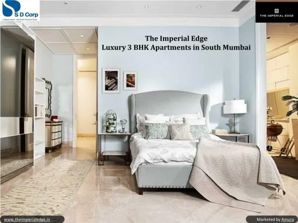 The Imperial Edge - 3 BHK Apartments in South Mumbai