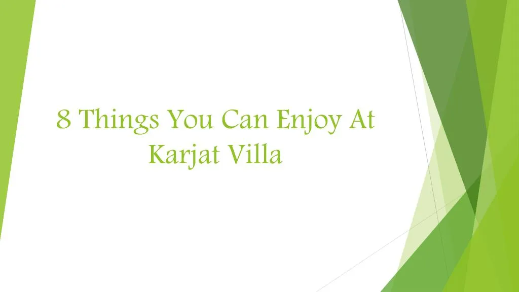 8 things you can enjoy at karjat villa