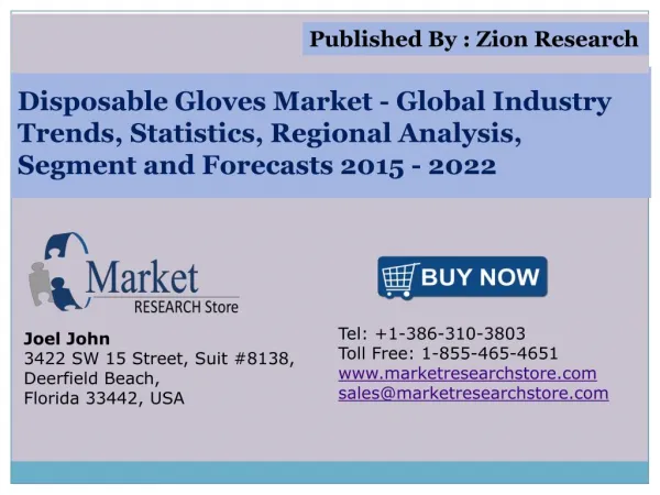 Disposable Gloves Market Application Analysis, Trends, Regional Outlook, Competitive Strategies And Forecasts 2015 - 202