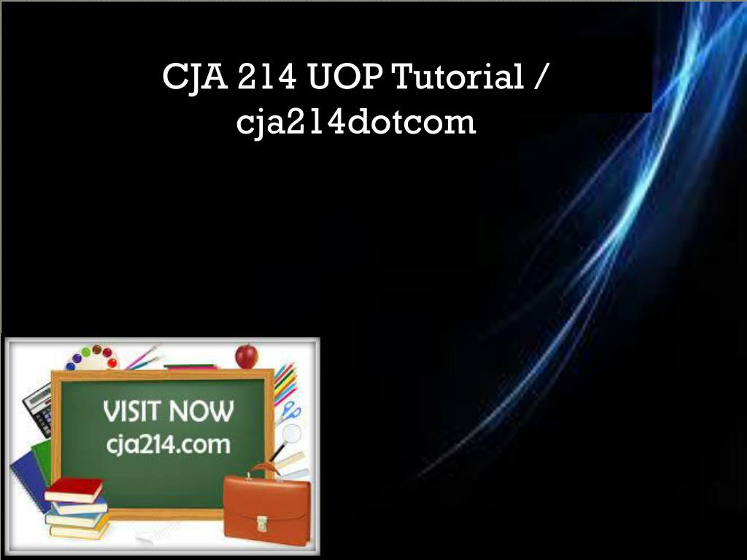 PPT - CJA 214 UOP Tutorial / cja214dotcom PowerPoint Presentation, free ...