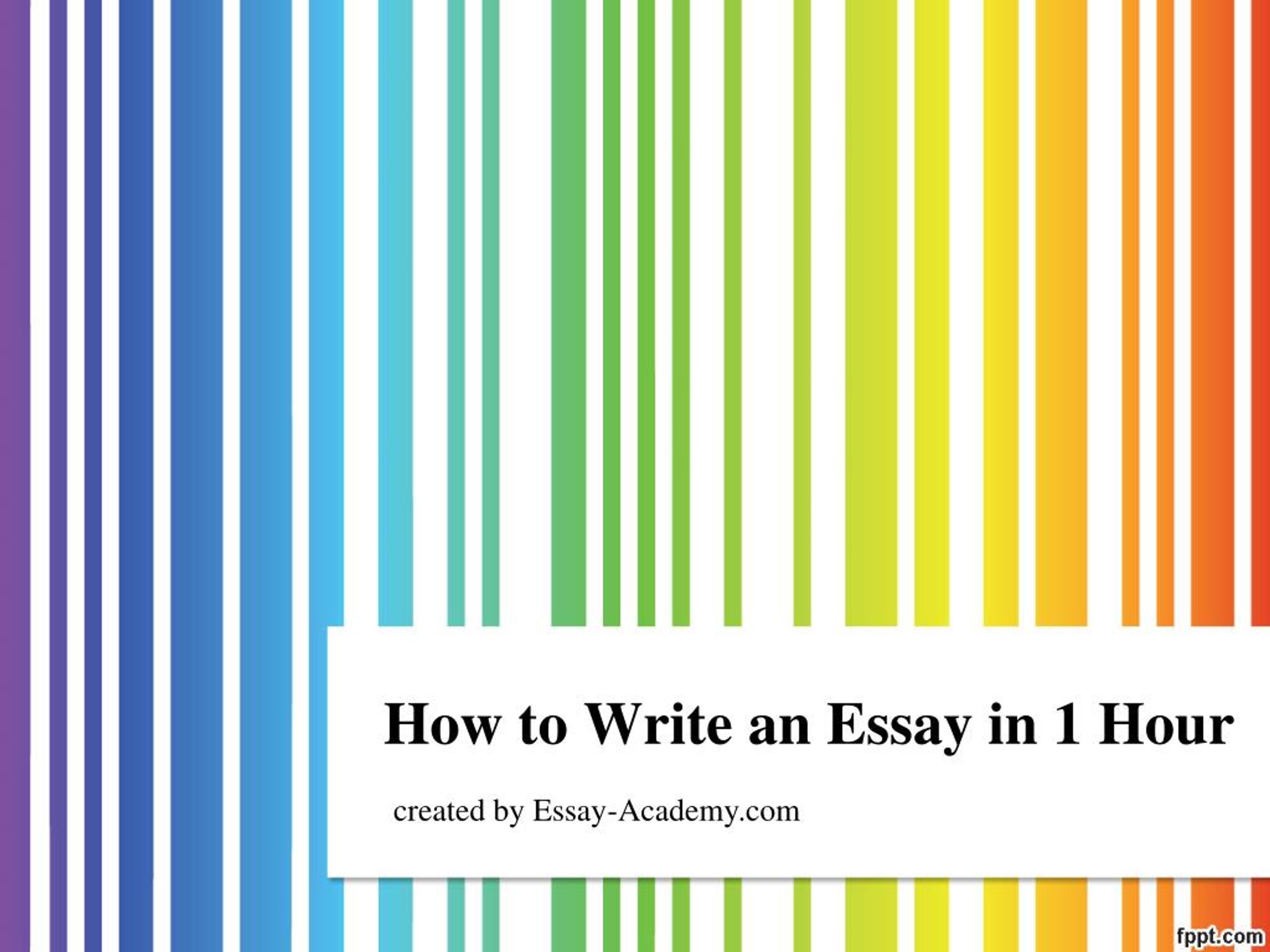 PPT - How to Write an Essay in 1 Hour PowerPoint Presentation, free ...