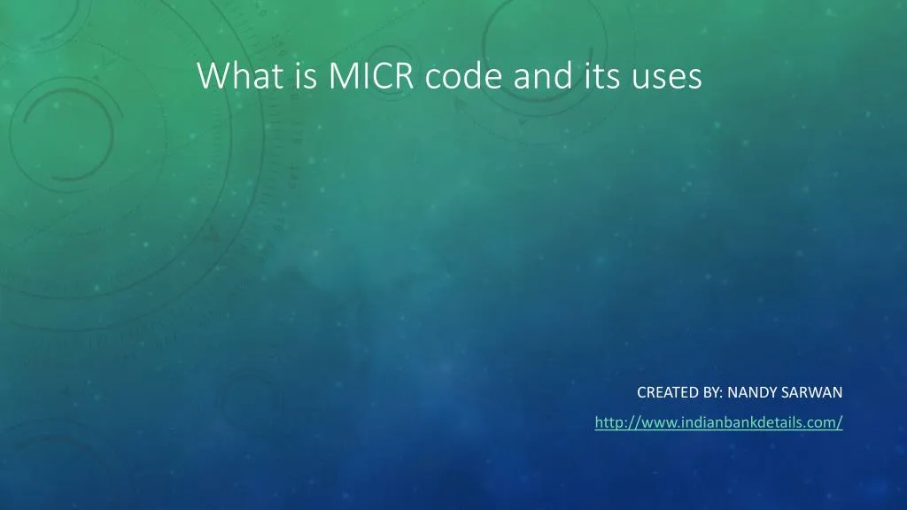 what is micr code and its uses