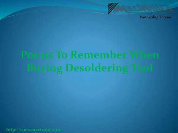 Points To Remember When Buying Desoldering Too