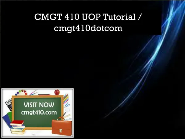 CMGT 410 UOP Tutorial / cmgt410dotcom