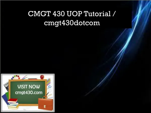 CMGT 430 UOP Tutorial / cmgt430dotcom