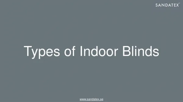 Types of Indoor Blinds