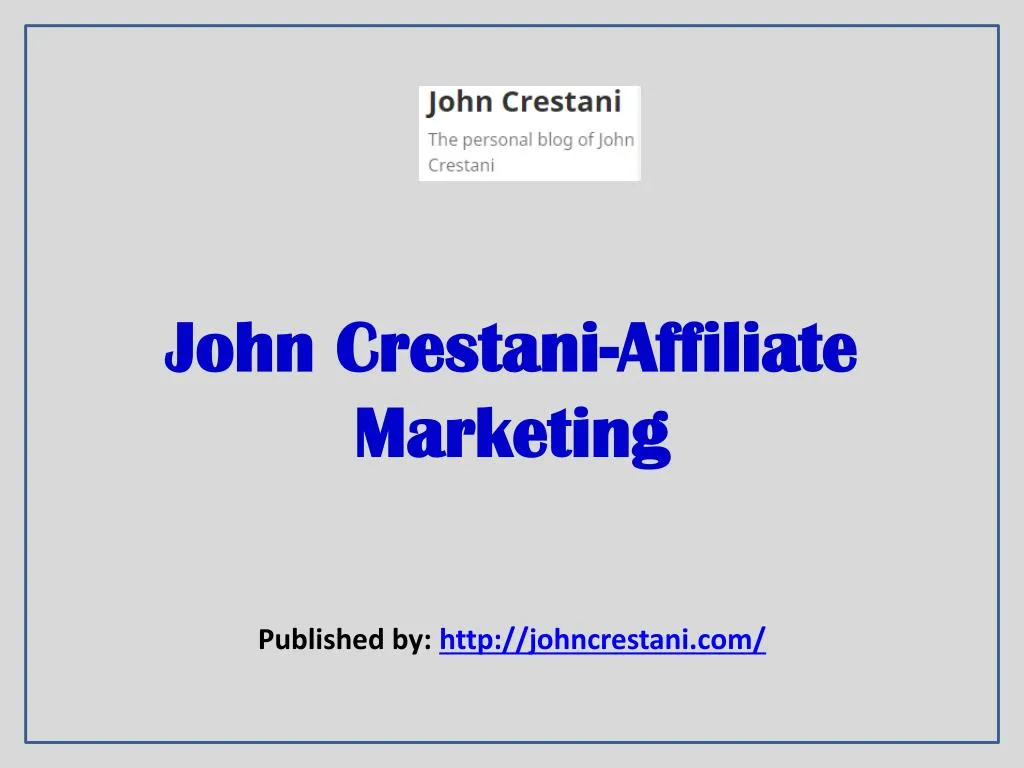 john crestani affiliate marketing