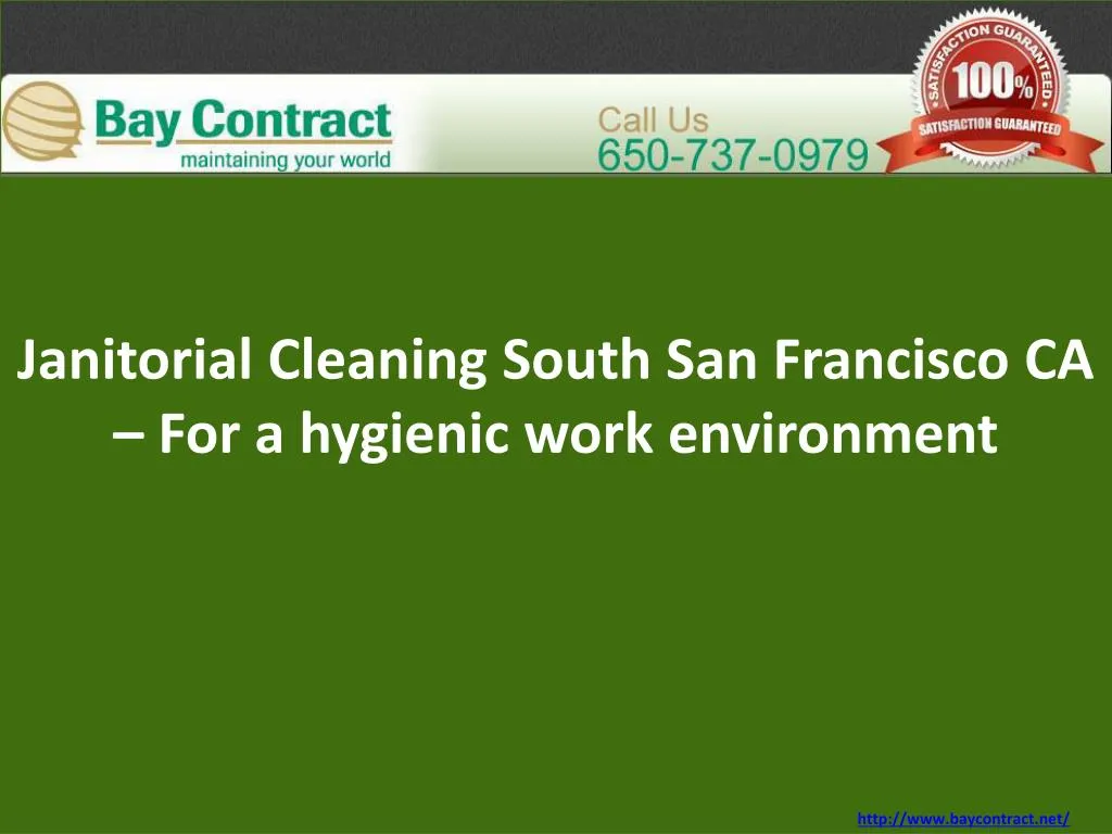 janitorial cleaning south san francisco ca for a hygienic work environment