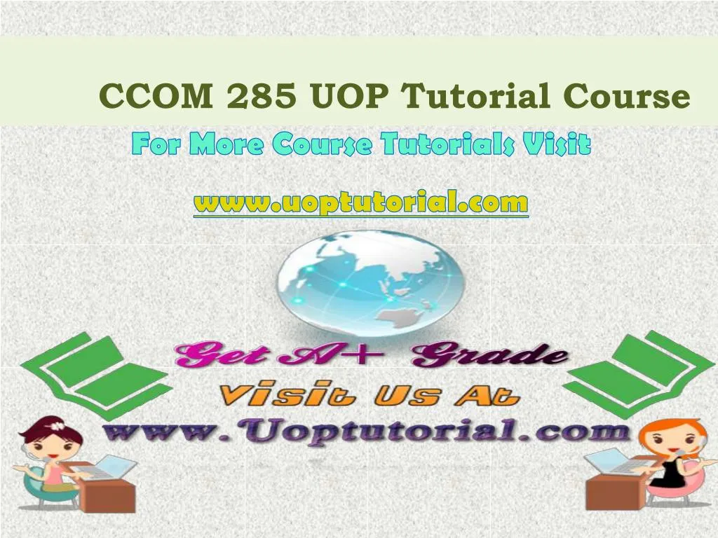 ccom 285 uop tutorial course