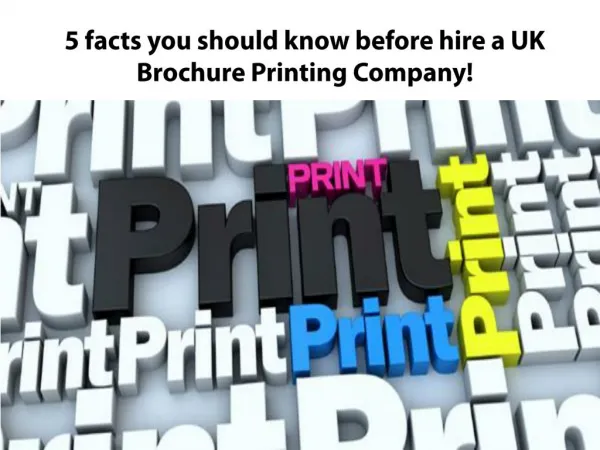 Check before hiring a Brochure Printing Company in UK