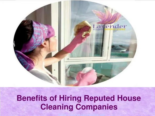 Benefits of Hiring Reputed House Cleaning Companies
