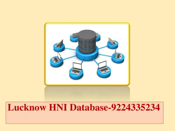 Lucknow HNI Database-9224335234