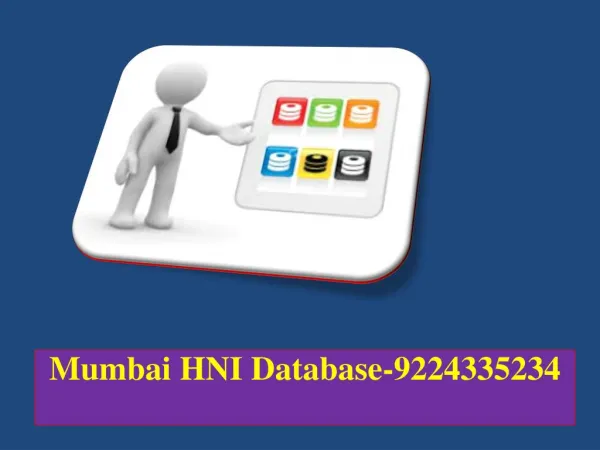 Mumbai HNI Database-9224335234