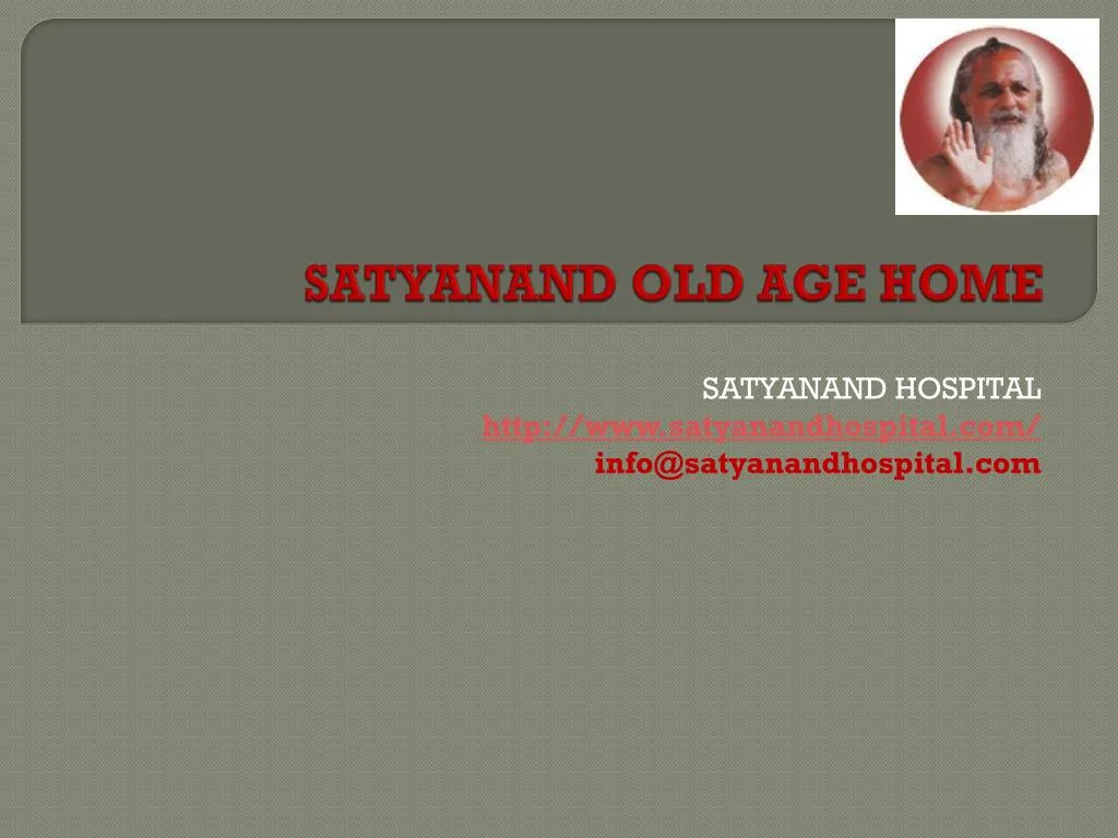 satyanand old age home