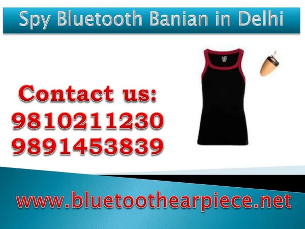 Spy Bluetooth Banian in Delhi,9810211230