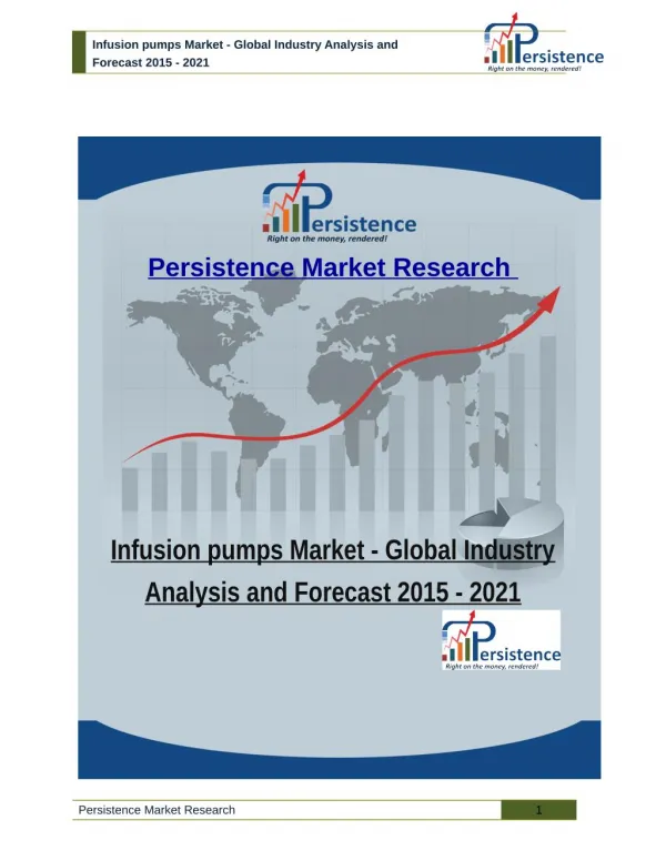 Infusion pumps Market - Global Industry Analysis and Forecast 2015 - 2021