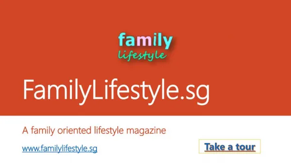 FamilyLifestyle.sg - A family oriented lifestyle magazine