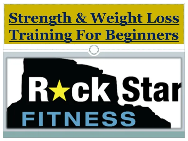 Strength & Weight Loss Training For Beginners