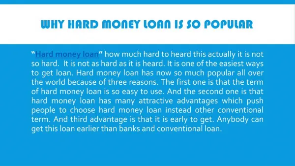 Why Hard Money Loan Is So Popular