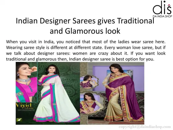 Perfect outfit for every occasion is indian sarees