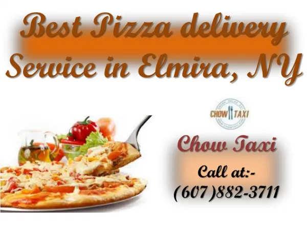 Best Pizza delivery Service in Elmira, NY