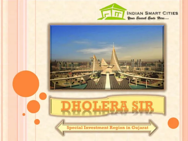 Dholera SIR - Special Investment Region in Gujarat