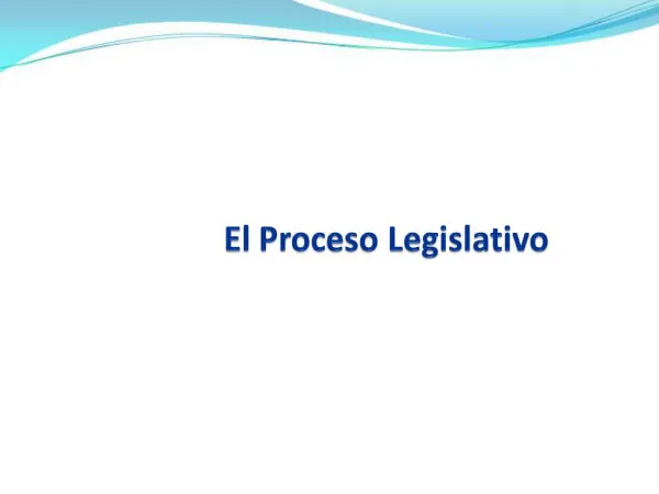 El Proceso Legislativo