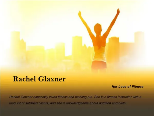 Rachel Glaxner and Her Love of Fitness