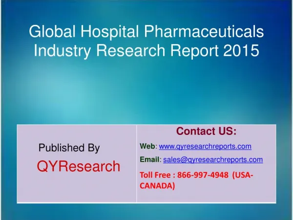 Global Hospital Pharmaceuticals Market 2015 Industry Analysis, Study, Research, Overview and Development