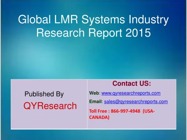 Global LMR Systems Market 2015 Industry Analysis, Research, Share, Trends and Growth
