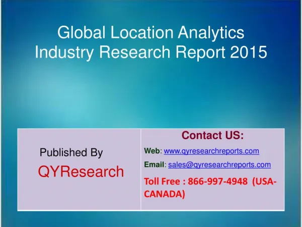 Global Location Analytics Market 2015 Industry Analysis, Research, Share, Trends and Growth