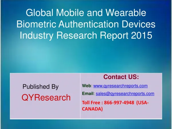 Global Mobile and Wearable Biometric Authentication Devices Market 2015 Industry Analysis, Research, Share, Trends and G