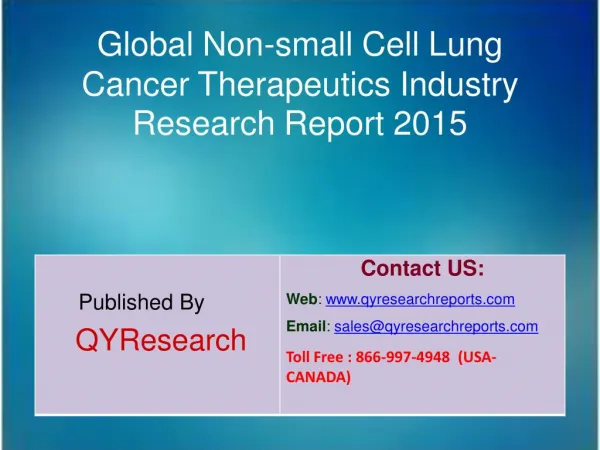 Global Non-small Cell Lung Cancer Therapeutics Market 2015 Industry Growth, Overview, Analysis, Share and Trends