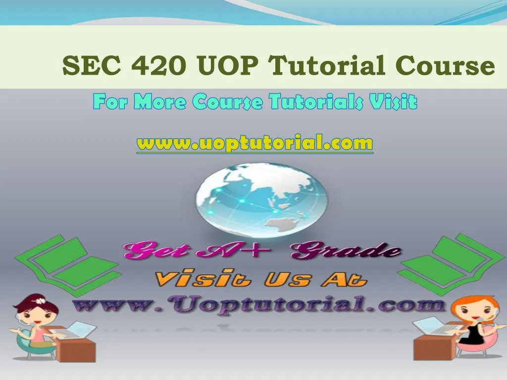 sec 420 uop tutorial course